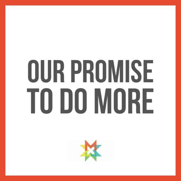 Our Promise to Do More